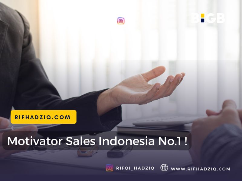 Top ! Rifqi Hadziq Motivator Sales Indonesia